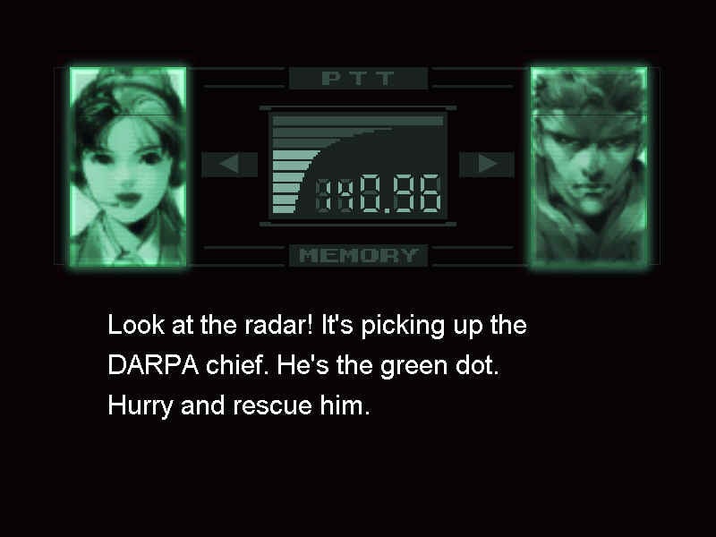 Dans Metal Gear Solid, lorsqu'on appelle Mei Ling encore et encore sans sauvegarder, l'opératrice répond à Snake avec une grande gueule