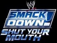 WWE Smackdown! 4: Shut Your Mouth