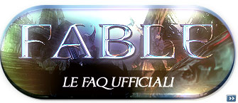 Fable: Le FAQ Ufficiali
