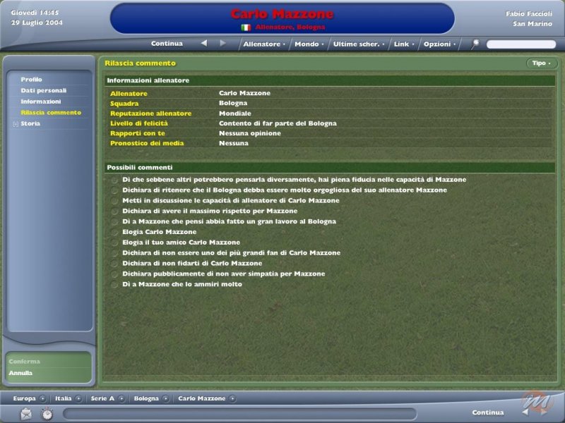 Rilasciare un commento sull'allenatore avversario dovrebbe fargli perdere fiducia... se succedesse così anche nella realtà, il campionato italiano assomiglierebbe ai duelli a suon di insulti di Monkey Island...