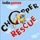 Chopper Rescue