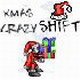 Xmas Crazy Shift