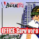 Office Survivor