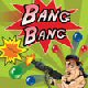 Bang Bang