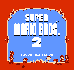SUPER MARIO BROS 2 SUPER MARIO BROS 2