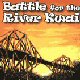 Battle for The River Kwai