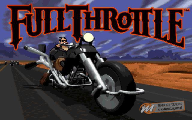 Full Throttle - Che fine hanno fatto? Full Throttle - Che fine hanno fatto?