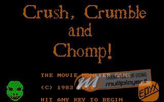 Crush, Crumble and Chomp!