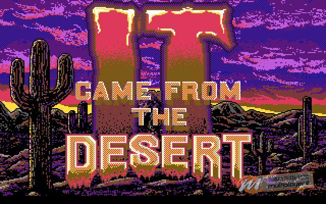 It Came From the Desert