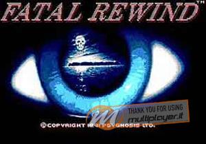 Fatal Rewind