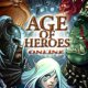 Age of Heroes Online è fuori