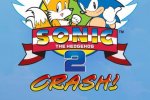 Sonic the Hedgehog 2: Crash! - Notizia