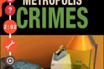 Ubisoft annuncia Metropolis Crimes - Notizia