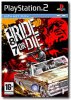 187 Ride or Die per PlayStation 2