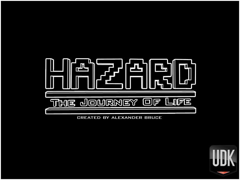 Hazard : The Journey Of Life