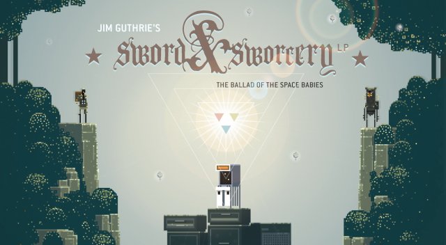 Superbrothers: Sword & Sworcery EP