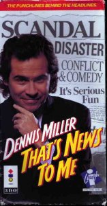 Dennis Miller: That's News To Me per 3DO