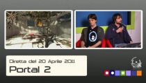 Portal 2 - Superdiretta del 20 aprile 2011