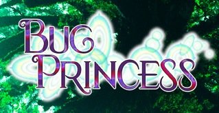 Bug Princess