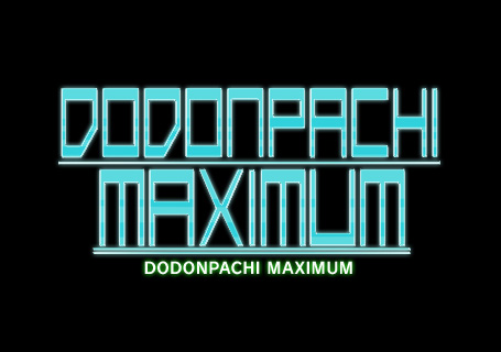 DoDonPachi Maximum