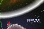 Prevail - Trailer del gameplay - Notizia