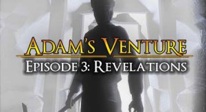 Adam's Venture 3: Revelations