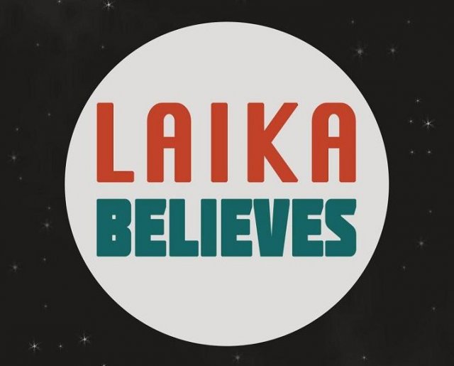 Laika Believes