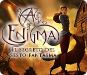 Age of Enigma: Il Segreto del Sesto Fantasma per PC Windows