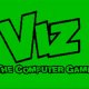 Viz - The Computer Game - Trailer