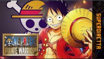 One Piece: Pirate Warriors - Superdiretta del 24 settembre 2012