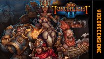 Torchlight II - Videorecensione