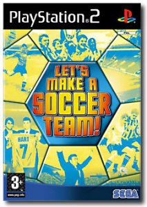 Let's Make a Soccer Team! per PlayStation 2