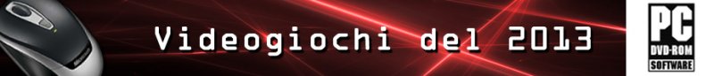 I giochi più attesi del 2013 - PC Windows