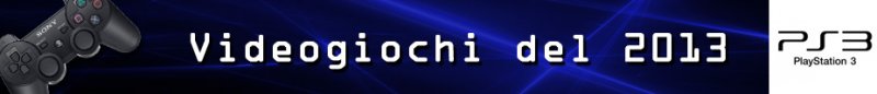 I giochi più attesi del 2013 - PlayStation 3