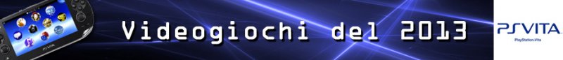 I giochi più attesi del 2013 - PlayStation Vita