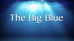 The Big Blue