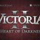 Victoria II: Heart of Darkness - Il trailer di lancio