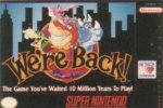 We're Back!: A Dinosaur Story per Super Nintendo Entertainment System