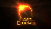 Shadow of the Eternals - Teaser trailer