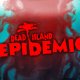 Dead Island: Epidemic chiuderà a ottobre