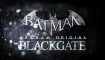 Batman: Arkham Origins Blackgate - Trailer "New Management"