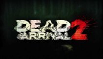 Dead on Arrival 2 - Trailer del multiplayer