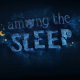 Among the Sleep - Un video di gameplay