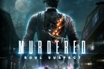 Murdered: Soul Suspect - Annunciata la Limited Edition - Notizia