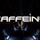 Caffeine - Trailer ufficiale Unreal 4 Indiegogo
