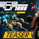 Space Run - Il teaser ufficiale