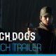 Watch Dogs - Trailer di lancio