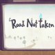 Road Not Taken ha una data d'uscita, oltre ad un nuovo video e alcune immagini