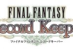 Svelato Final Fantasy Record Keeper, sarà un titolo mobile molto nostalgico - Notizia