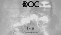 Thief: Caccia al ladro - Punto Doc